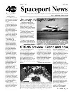 October 9, 1998  Vol. 37, No. 20 Spaceport News America’s gateway to the universe. Leading the world in preparing and launching missions to Earth and beyond.