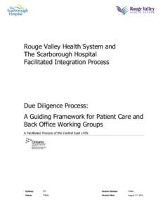 Rouge Valley Health System and The Scarborough Hospital Facilitated Integration Process Due Diligence Process: A Guiding Framework for Patient Care and