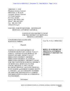 Case 9:14-cv[removed]DLC Document 73 Filed[removed]Page 1 of 10  TIMOTHY C. FOX Montana Attorney General MICHAEL G. BLACK Assistant Attorney General