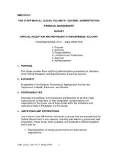 SMG[removed]FDA STAFF MANUAL GUIDES, VOLUME III - GENERAL ADMINISTRATION FINANCIAL MANAGEMENT BUDGET OFFICIAL RECEPTION AND REPRESENTATION EXPENSES ACCOUNT Transmittal Number[removed]Date: [removed]