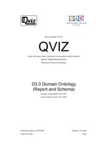 Project Number: QVIZ Query and context based visualization of time-spatial cultural dynamics Specific Targeted Research Project Information Society Technologies