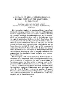 A CATALOG O F TIIE AUSTRALOPITHECIXE FOSSILS FOUXD AT T H E LINEWOEKS, MAKAPANSQAT EDOUARI) L. BOXE AND RAPMOXD A. DART Liniwruitd de Louvain, Belgium, and University of tire Witwatersrand, Sonth A f r i c a