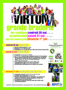 ViRTON grande braderie des conditions vendredi 30 mai de 9h à 19h exceptionnelles samedi 31 mai de 9h à 18h30 chez les commerçants dimanche 1er juin de 10h à 12h et de 14h à 18h