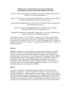 Mutual Trust in Community-based Ecosystem Management: Early Insights from the Frenchman River Biodiversity Project Glenn C. Sutter, Royal Saskatchewan Museum, 2340 Albert St., Regina, Saskatchewan, S4P 3W7, gsutter@royal