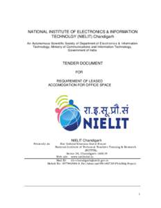 NATIONAL INSTITUTE OF ELECTRONICS & INFORMATION TECHNOLGY (NIELIT) Chandigarh An Autonomous Scientific Society of Department of E lectronics & Information Technology, Ministry of Communications and Information Technology