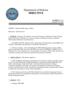 Department of Defense DIRECTIVE NUMBER[removed]September 30, 2013 DA&M SUBJECT: Defense Health Agency (DHA)