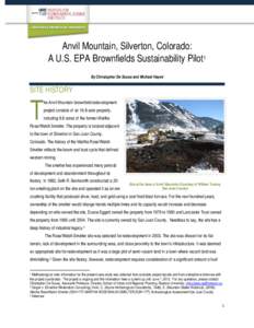 Anvil Mountain, Silverton, Colorado: A U.S. EPA Brownfields Sustainability Pilot1 By Christopher De Sousa and Michael Hayek SITE HISTORY