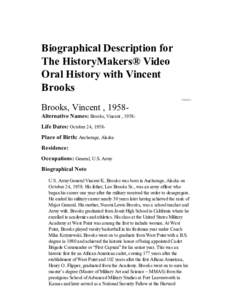 Biographical Description for The HistoryMakers® Video Oral History with Vincent Brooks PERSON