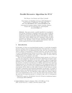 Parallel Recursive Algorithm for FCA Petr Krajca, Jan Outrata and Vilem Vychodil Data Analysis and Modelling Laboratory, SUNY Binghamton