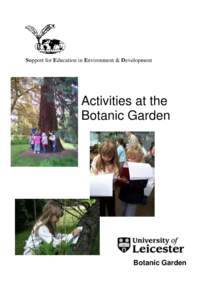 Support for Education in Environment & Development  Activities at the Botanic Garden  Botanic Garden