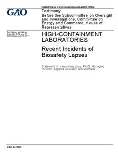 GAO-14-785T, HIGH-CONTAINMENT LABORATORIES: Recent Incidents of Biosafety Lapses