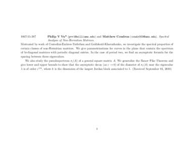 [removed]Philip V Vu* ([removed]) and Matthew Coudron ([removed]). Spectral Analysis of Non-Hermitian Matrices. Motivated by work of Contedini-Embree-Trefethen and Goldsheid-Khoruzhenko, we investigate