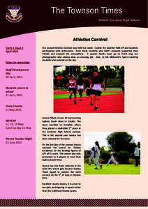 The Townson Times Robert Townson High School Athletics Carnival Term 1 Issue 2 April 2015