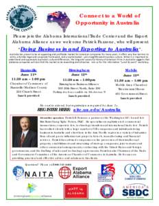 Connect to a World of Opportunity in Australia Please join the Alabama International Trade Center and the Export Alabama Alliance as we welcome Patrick Fazzone, who will present “Doing