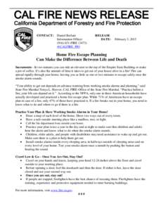 C A L FI R E NE W S RE L E A S E California Department of Forestry and Fire Protection CONTACT: Daniel Berlant Information Officer