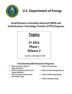 U.S. Department of Energy Small Business Innovation Research (SBIR) and Small Business Technology Transfer (STTR) Programs Topics FY 2015
