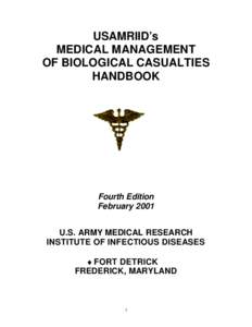 USAMRIID’s MEDICAL MANAGEMENT OF BIOLOGICAL CASUALTIES HANDBOOK  Fourth Edition