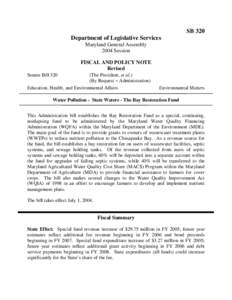 SB 320 Department of Legislative Services Maryland General Assembly 2004 Session FISCAL AND POLICY NOTE Revised