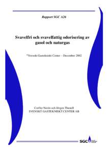 Rapport SGC A26  Svavelfri och svavelfattig odorisering av gasol och naturgas ©Svenskt