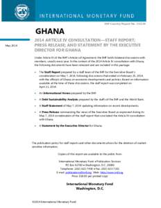 Ghana: 2014 Article IV Consultation--Staff Report; Press Release; and Statement by the Executive Director for Ghana; IMF Country Report[removed]; April 21, 2014