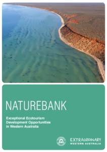 naturebank Exceptional Ecotourism Development Opportunities in Western Australia  Contents