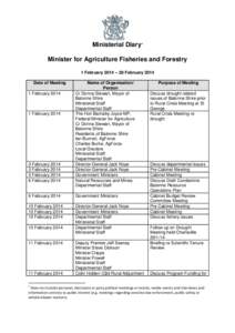 Ministerial Diary1 Minister for Agriculture Fisheries and Forestry 1 February 2014 – 28 February 2014 Date of Meeting 1 February 2014