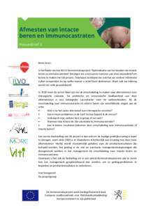 Beste lezer, In het kader van het ADLO Demonstratieproject ‘Optimalisatie van het houden van intacte beren en immunocastraten’ bezorgen we u een eerste nummer van onze nieuwsbrief om kennis te maken met dit project. 