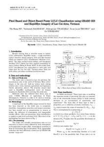 情報地質 第27巻 第2号 頁 2016年 Geoinformatics, vol.27, no.2, pp, 2016 Pixel Based and Object Based Fuzzy LULC Classification using GRASS GIS and RapidEye Imagery of Lao Cai Area, Vietnam Thi Han