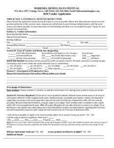 BOHEMIA MINING DAYS FESTIVAL P.O. Box 1297 | Cottage Grove, OR 97424 |  |  2018 Vendor Application THIS IS NOT A CONTRACT. SEND NO MONEY NOW. Please fill out this application in total