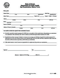 State of Illinois Department of Public Health Eye Examination Waiver Form Please print:  Student Name _______________________________________________________________________ Birth Date_______________