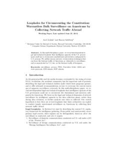 Loopholes for Circumventing the Constitution: Warrantless Bulk Surveillance on Americans by Collecting Network Traffic Abroad Working Paper. Last updated June 27, Axel Arnbak1 and Sharon Goldberg2