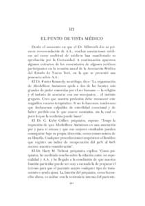 Big Book Spanish 2.qxd_Libro grande # [removed]:46 PM Page 521  III EL PUNTO DE VISTA MÉDICO Desde el momento en que el Dr. Silkworth dio su primera recomendación de A.A., muchas asociaciones médicas así como multi