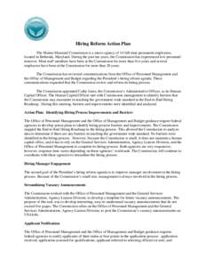 Hiring Reform Action Plan The Marine Mammal Commission is a micro-agency of 14 full-time permanent employees, located in Bethesda, Maryland. During the past ten years, the Commission has experienced low personnel turnove