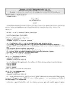 Document: Proposed Rule, Register Page Number: 28 IR 1000 Source: December 1, 2004, Indiana Register, Volume 28, Number 3 Disclaimer: This document was created from the files used to produce the official CD-ROM Indiana R