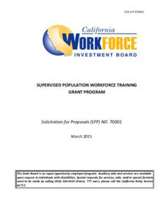 EDD SFP #SUPERVISED POPULATION WORKFORCE TRAINING GRANT PROGRAM  Solicitation for Proposals (SFP) NO