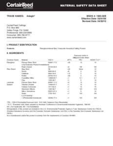 Building insulation materials / Excipients / Materials / Mineral wool / Occupational diseases / Silicon dioxide / Glass wool / Carcinogen / CertainTeed / Medicine / Chemistry / Oncology