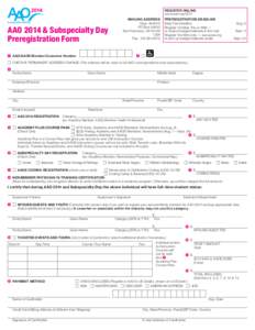 REGISTER ONLINE www.aao.org/2014 AAO 2014 & Subspecialty Day Preregistration Form