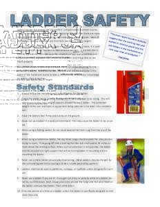 Ladder injuries are among the top workers’ compensa on reported injuries. The U.S. Consumer Product Safety Commission es mates that there are more than 164,000 visit to the emergency room related to ladder injuries. Mo