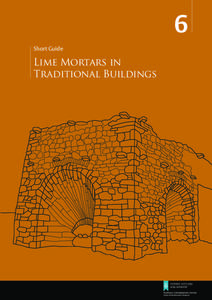 6 Short Guide Lime Mortars in Traditional Buildings