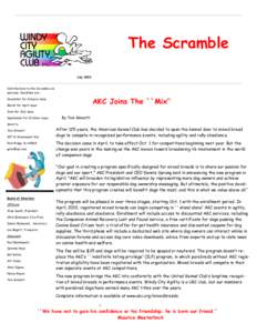 The Scramble July 2009 Contributions to the Scramble are welcome. Deadlines are: December for January issue