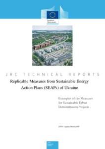 Replicable Measures from Sustainable Energy Action Plans (SEAPs) of Ukraine Examples of the Measures for Sustainable Urban Demonstration Projects