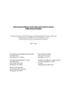    Improving the Efficiency of the Notice and Takedown System: Public Interest Principles  Comments for the Second Public Meeting of the Multistakeholder Forum on Improving