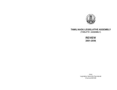 TAMIL NADU LEGISLATIVE ASSEMBLY (TWELFTH ASSEMBLY) REVIEW