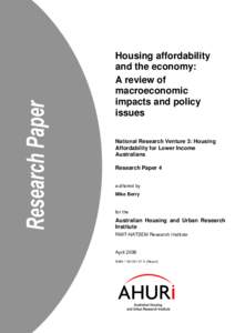 Housing affordability and the economy: A review of macroeconomic impacts and policy issues