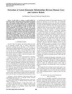 2012 IEEE International Conference on Robotics and Automation RiverCentre, Saint Paul, Minnesota, USA May 14-18, 2012 Extraction of Latent Kinematic Relationships Between Human Users and Assistive Robots