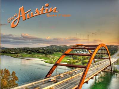 IT Capital  U.S. Metro Area Economies Austin Rankings* Employment #4 Unemployment #13