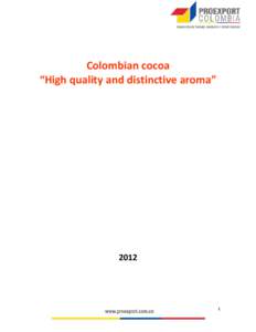 Colombian cocoa “High quality and distinctive aroma” [removed]