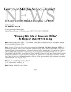 NEWS  Governor Mifflin School District 10 South Waverly Street, Shillington, PAOctober 15, 2015 FOR IMMEDIATE RELEASE