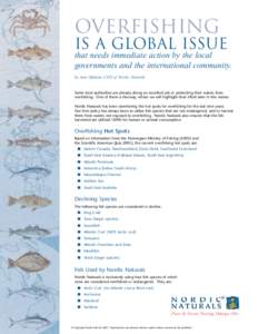 Overfishing is a global issue that needs immediate action by the local governments and the international community. by Joar Opheim, CEO of Nordic Naturals