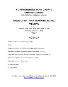 COMPREHENSIVE PLAN UPDATE 6:00 PM – 7:00 PM With Sheila Hess and Barbara Johnston  TOWN OF BATAVIA PLANNING BOARD